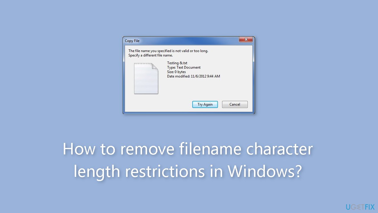 How to remove filename character length restrictions in Windows