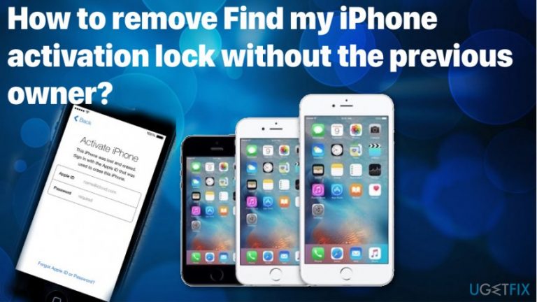 How to remove Find my iPhone activation lock without the previous owner?
