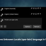 How to remove unknown locale qaa latn language in windows