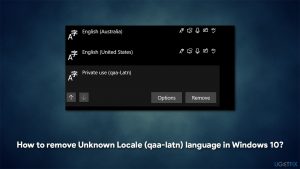 How to remove unknown locale qaa latn language in windows