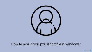 How to repair corrupt user profile in windows copy