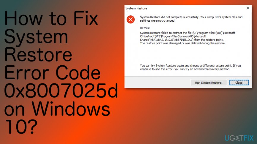 Fix System Restore error 0x8007025d on Windows 
