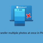 How to transfer multiple photos at once in phone link