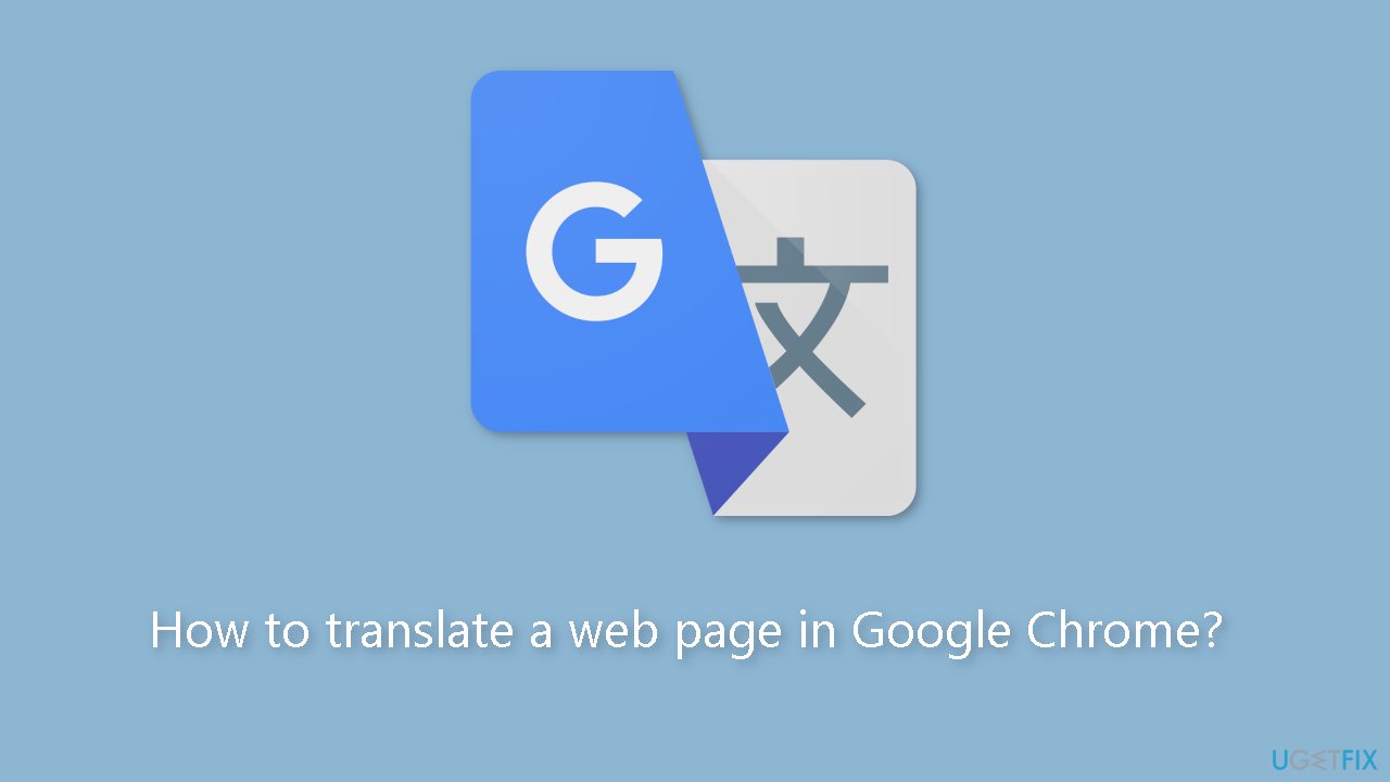How to translate a web page in Google Chrome