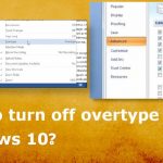 How to turn off overtype in windows