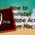 How to uninstall adobe acrobat from mac