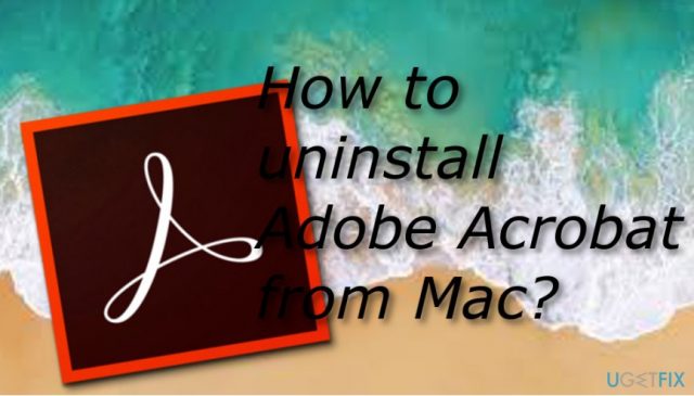 How to uninstall adobe acrobat from mac
