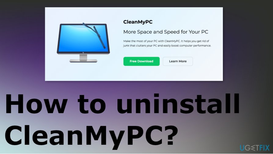 How to uninstall CleanMyPC