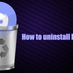 How to uninstall discord