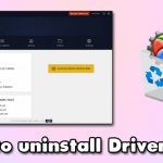How to uninstall driver max