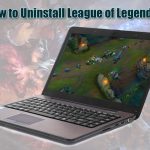 How to uninstall league of legends