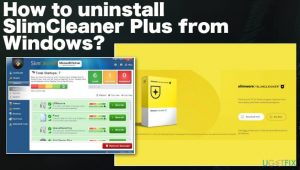 How to uninstall slimcleaner plus from windows