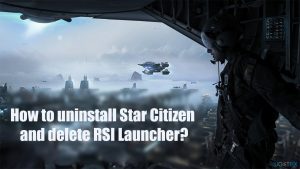 How to uninstall star citizen and delete rsi launcher