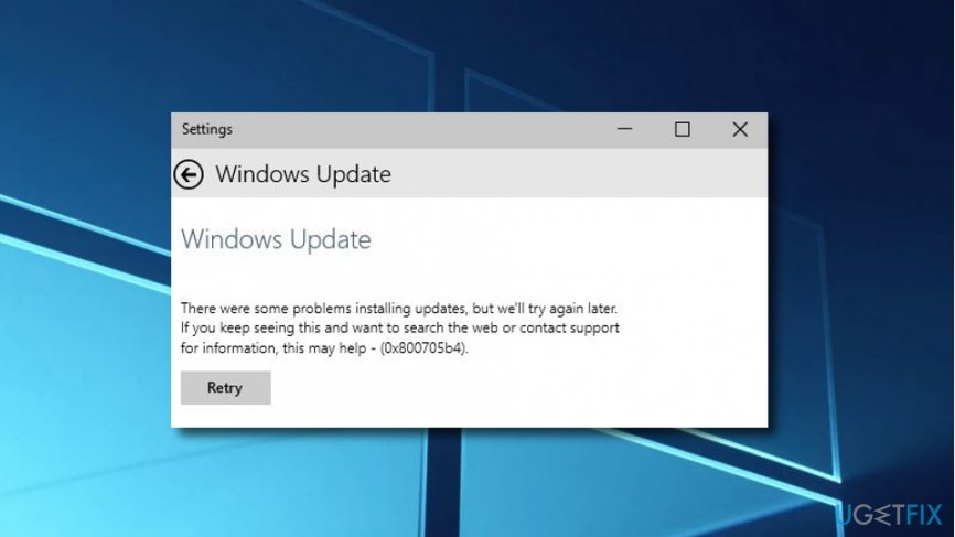 How to Fix Windows 10 Update Error Code 0x800705b4?