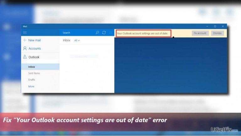 How to fix “Your Outlook account settings are out of date” error on Windows 10?