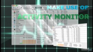 Make use of activity monitor