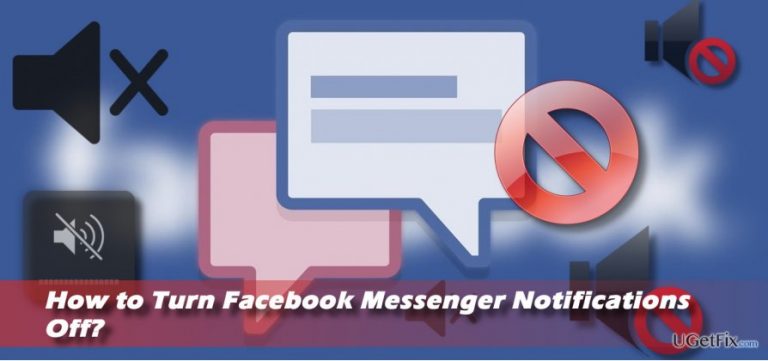 How to Turn Facebook Messenger Notifications Off?