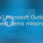 Microsoft outlook sent items missing