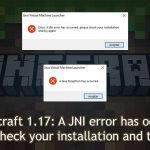 Minecraft1 17 a jni error has occurred please check your installation and try again fix