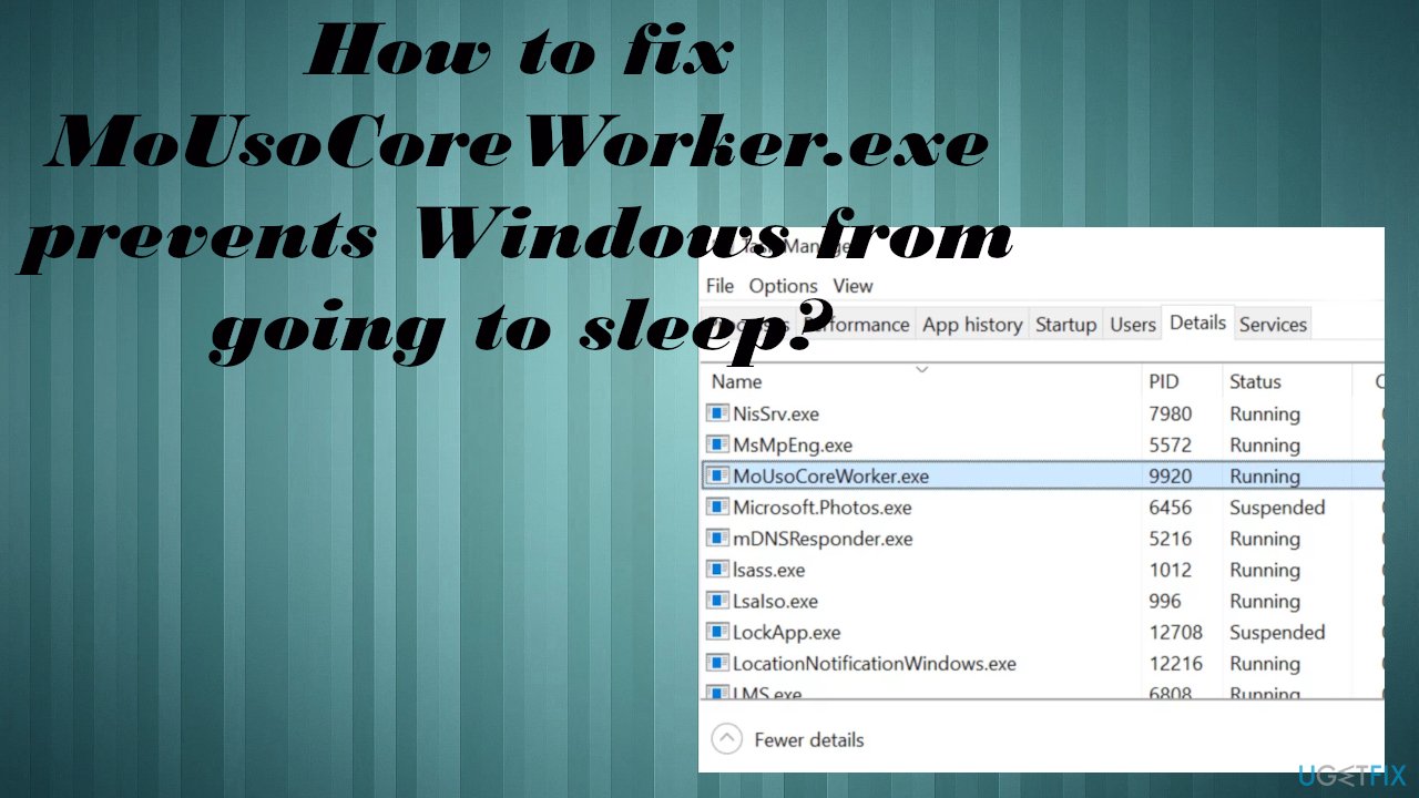 MoUsoCoreWorker.exe prevents Windows from going to sleep