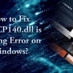 Msvcp140 dll is missing error fix
