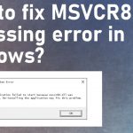 Msvcr80 dll missing fix