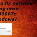 Network printing error 0x0000007c fix
