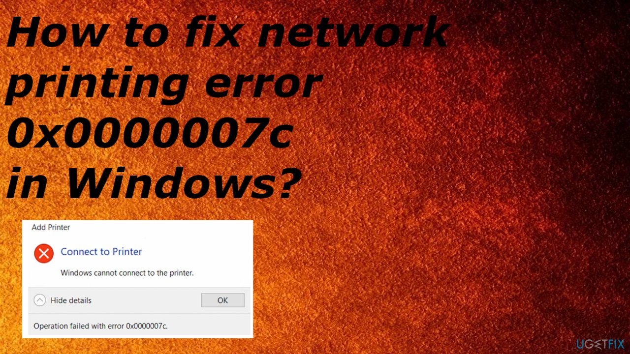 Network printer error 0x0000007c in Windows