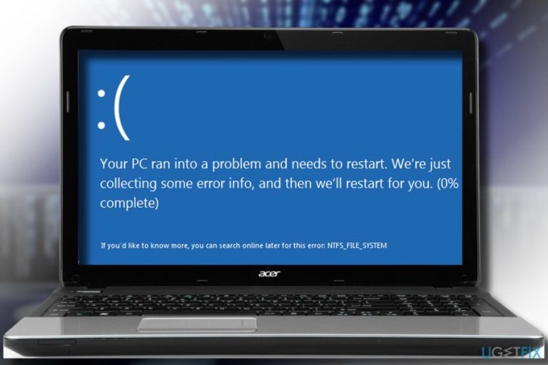 How to fix NTFS_FILE_SYSTEM BSOD on Windows 10?