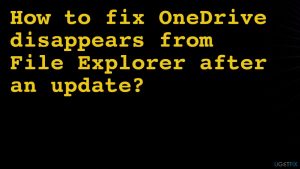 Onedrive disappearing from fileexplorer