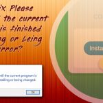 Please wait until the current program is finished uninstalling or being changed error fix
