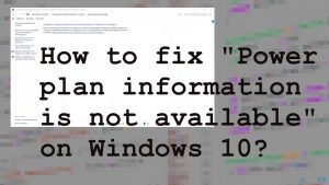 Power plan information is not avail fix
