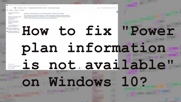 How to fix “Power plan information is not available” on Windows 10?