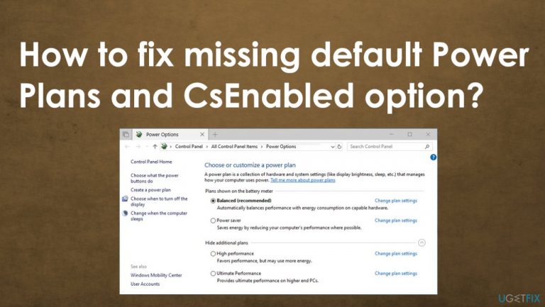How to fix missing default Power Plans and CsEnabled option?