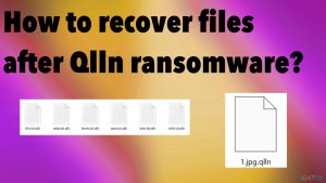How to recover files after Qlln ransomware?