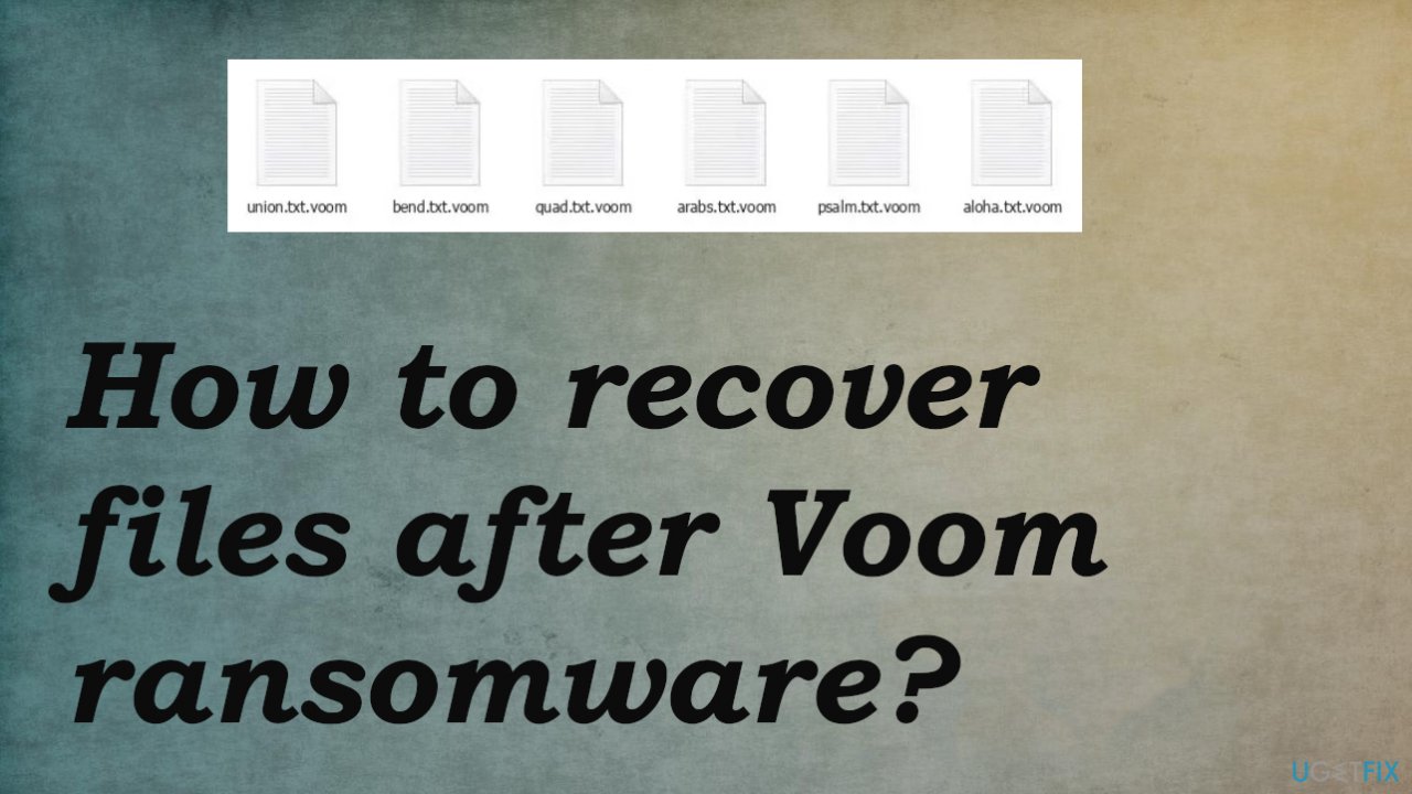 Recover files after Voom ransomware attack