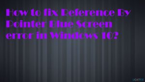 Reference by pointer bsod error fix