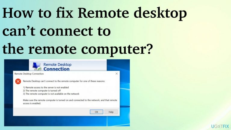 How to fix Remote desktop can’t connect to the remote computer?