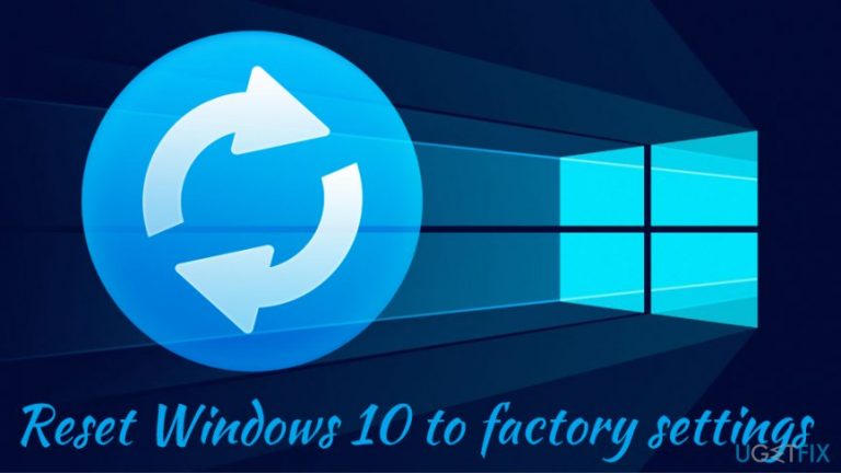 How to reset Windows 10 to factory settings?