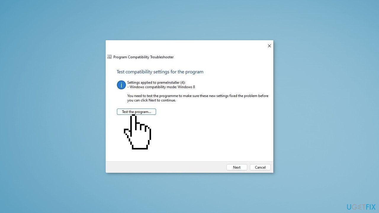 Run the Program Compatibility Troubleshooter