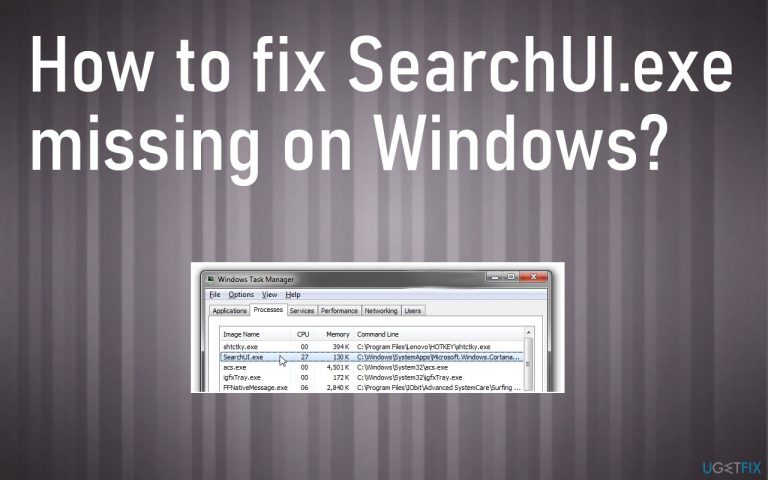 How to fix SearchUI.exe missing on Windows?
