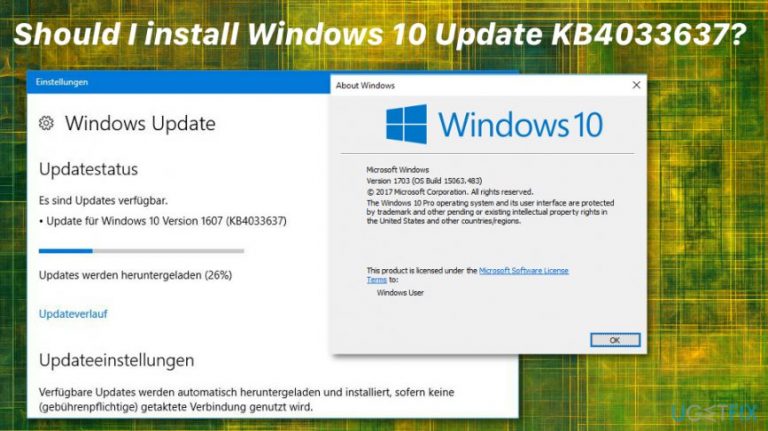 Should I install Windows 10 Update KB4033637?