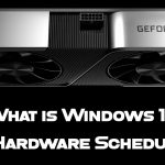 Should you enable windows 10 gpu hardware scheduling