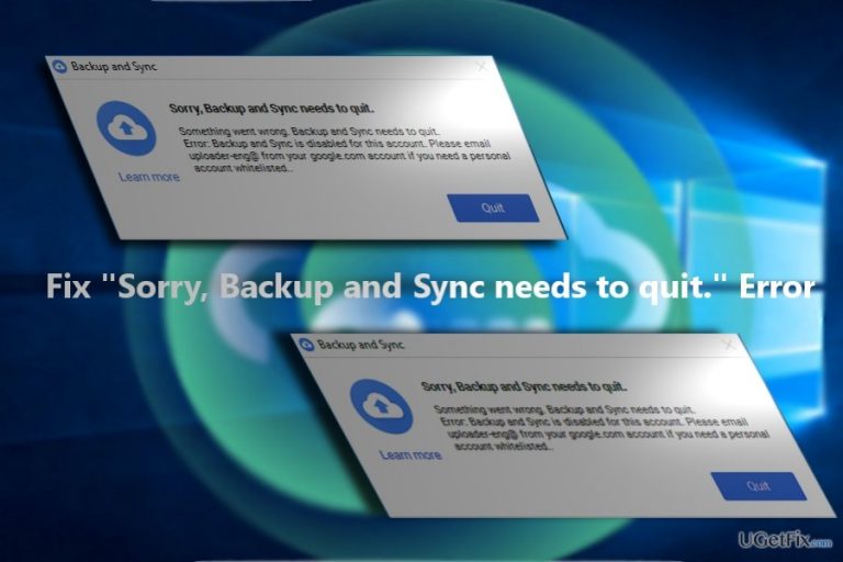 How to Fix “Sorry, Backup and Sync needs to quit” Error?