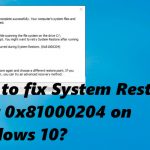 Sytem restore 81000204 fix
