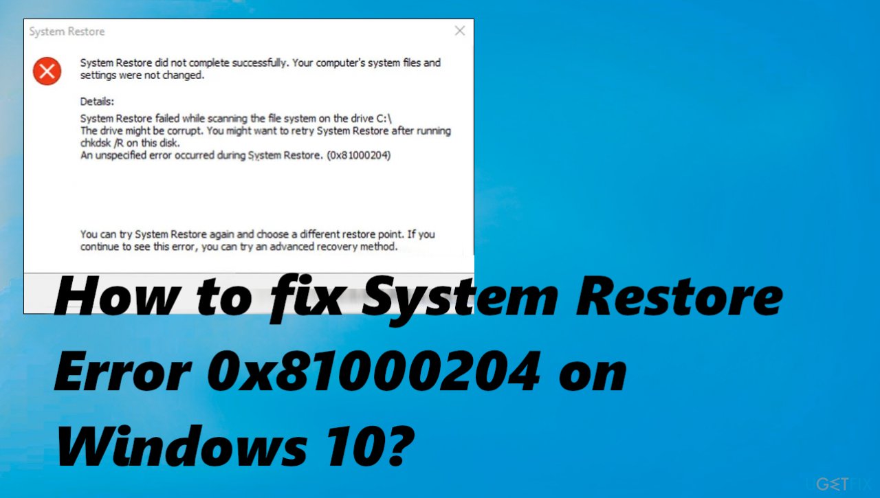 System Restore Error 0x81000204