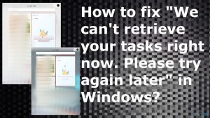 Tasks wont open not listed windows fix