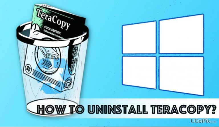 How to Uninstall TeraCopy on Windows?