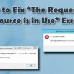 The requested resource is in use fix