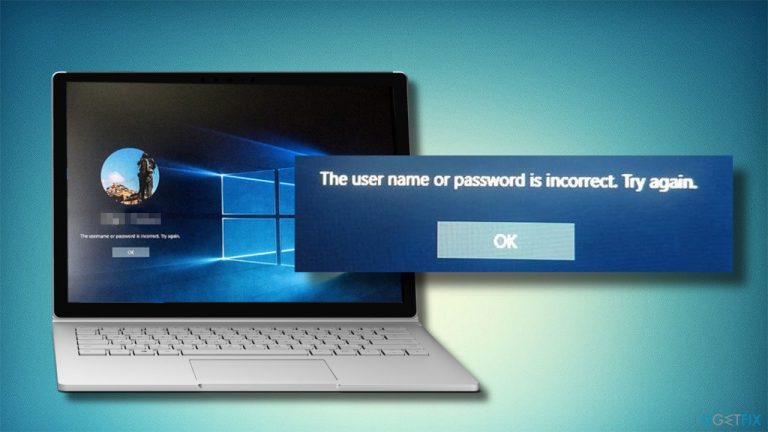 How to fix login error “The username or password is incorrect”?